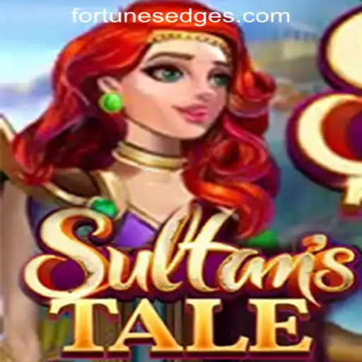 Sultanstale: A Journey into Fortune's Edge Gaming